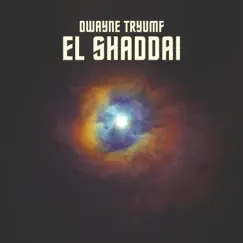 El Shaddai - Single by Dwayne Tryumf album reviews, ratings, credits