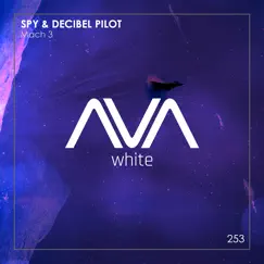 Mach 3 - Single by Spy & Decibel Pilot album reviews, ratings, credits