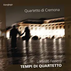 Tempi di quartetto by Quartetto di Cremona album reviews, ratings, credits