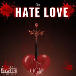 Hate Love - Single by OGM Don album reviews, ratings, credits
