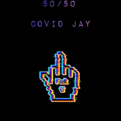 Love Somebody - Single by Covid Jay album reviews, ratings, credits