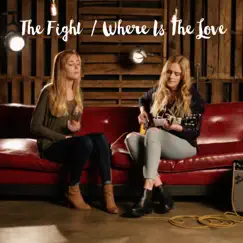 The Fight / Where Is the Love (feat. Jaclyn Davies) - Single by Megan Davies album reviews, ratings, credits