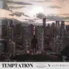 Temptation - Single album lyrics, reviews, download