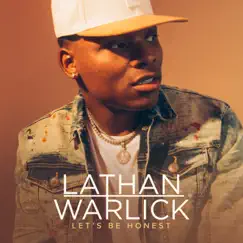 Let's Be Honest - EP by Lathan Warlick album reviews, ratings, credits
