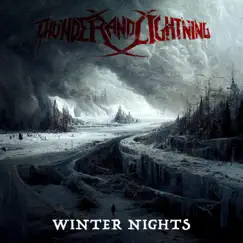 Winter Nights - Single by Thunder and Lightning album reviews, ratings, credits