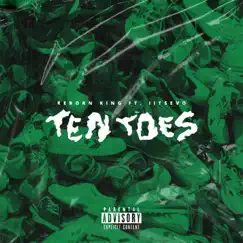 Ten Toes - Single (feat. iitsevo) - Single by Reborn King album reviews, ratings, credits