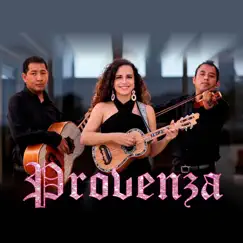 Provenza - Single by Trio Corazón Hidalguense album reviews, ratings, credits