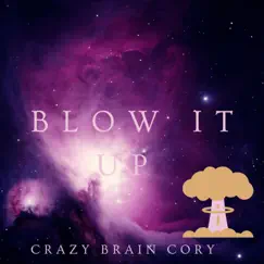 Blow it Up Song Lyrics