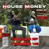 House Money (feat. Tsunami VIII) - Single album lyrics, reviews, download