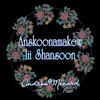 Anskoonamakew Lii Shansoon album lyrics, reviews, download