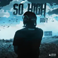 So High - Single by Duvy album reviews, ratings, credits
