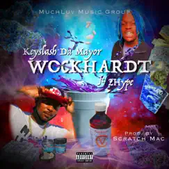 Wockhardt (feat. 2Hype) - Single by Keyslash Da Mayor album reviews, ratings, credits