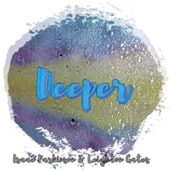 Deeper - Single by Leighton Gates & Isaac Parkinson album reviews, ratings, credits