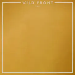 Two - Single by Wild Front album reviews, ratings, credits