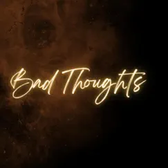 BAD THOUGHTS (feat. Lil Relapse) Song Lyrics