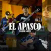 El Apasco - Single album lyrics, reviews, download
