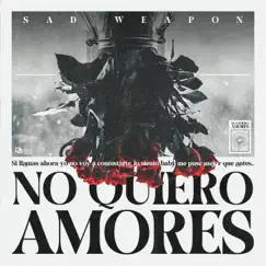 No Quiero Amores Song Lyrics