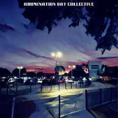 Way Down in Florida - Single by Abomination Bay Collective album reviews, ratings, credits
