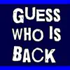 Guess Who Is Back - Single album lyrics, reviews, download