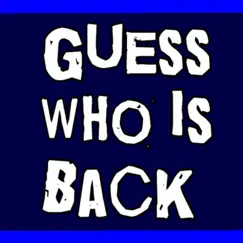 Guess Who Is Back - Single by HDdoRAP album reviews, ratings, credits