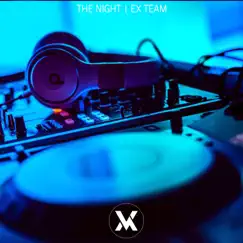 The Night - Single by EX Team album reviews, ratings, credits