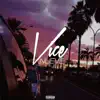 VICE (feat. Nueve) - Single album lyrics, reviews, download