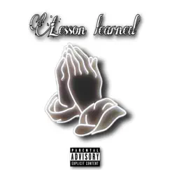 Lesson Learned - Single by 416savege album reviews, ratings, credits