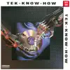 Tek-Know-How album lyrics, reviews, download