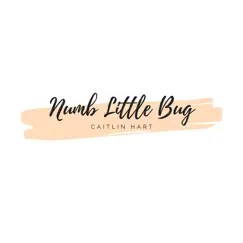 Numb Little Bug - Single by Caitlin Hart album reviews, ratings, credits