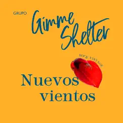 Nuevos Vientos - Single by Grupo Gimme Shelter album reviews, ratings, credits