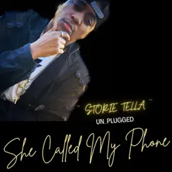 She Called My Phone - Single by Storie Tella album reviews, ratings, credits