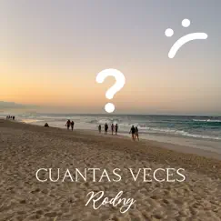Cuantas Veces? - Single by Rodny album reviews, ratings, credits