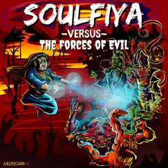 Soulfiya Versus The Forces Of Evil - Single by Soulfiya album reviews, ratings, credits