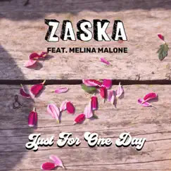 Just For One Day (feat. Melina Malone) Song Lyrics