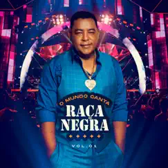 O Mundo Canta Raça Negra, Vol. 1 (Ao Vivo) by Raça Negra album reviews, ratings, credits