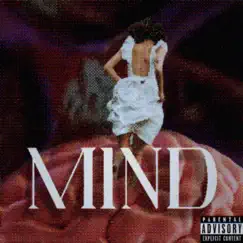 Mind (feat. Dana the Deuce) Song Lyrics