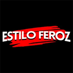 Estilo Feroz - Single by RAPBATTLE-ENS album reviews, ratings, credits