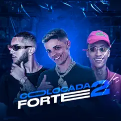 Colocada Forte 2 Song Lyrics