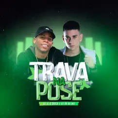 Trava na Pose Song Lyrics