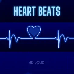 Heart Beats - EP by 4k-Loud album reviews, ratings, credits