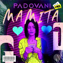 Mamita - Single by PADOVANI album reviews, ratings, credits