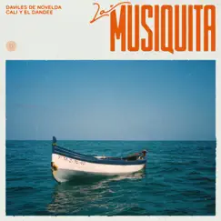 La Musiquita - Single by Daviles de Novelda & Cali y El Dandee album reviews, ratings, credits