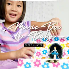 Music Box for Baby by Sleep Hunter album reviews, ratings, credits
