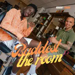 Baddest in the Room - Single by Nordin & Tmaro album reviews, ratings, credits