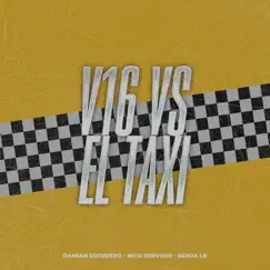 V16 Vs el Taxi (Esa Wacha) [Remix] Song Lyrics