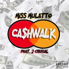 Cash Walk (feat. 2-Crucial) - Single by Latto album reviews, ratings, credits