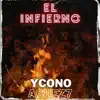 El Infierno - Single album lyrics, reviews, download