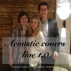 Acoustic Covers Live: 1.0 by Lisa Griesser album reviews, ratings, credits