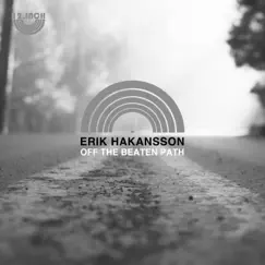 Off the Beaten Path - Single by Erik Hakansson album reviews, ratings, credits