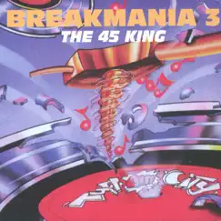 Breakmania, Vol. 3 by The 45 King album reviews, ratings, credits